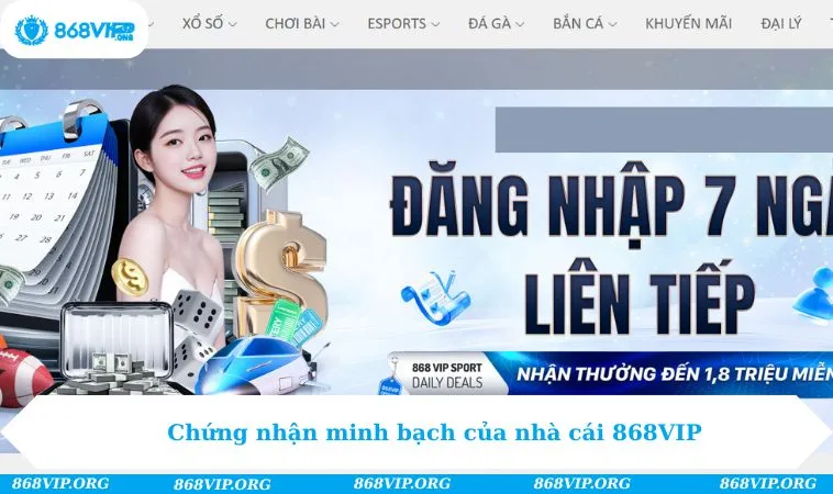 Chứng nhận minh bạch của nhà cái 868VIP